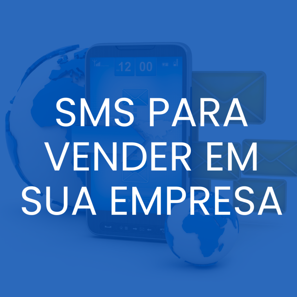7 Dicas para Melhorar as Vendas da sua Empresa com SMS 1 disparo de sms em massa 2